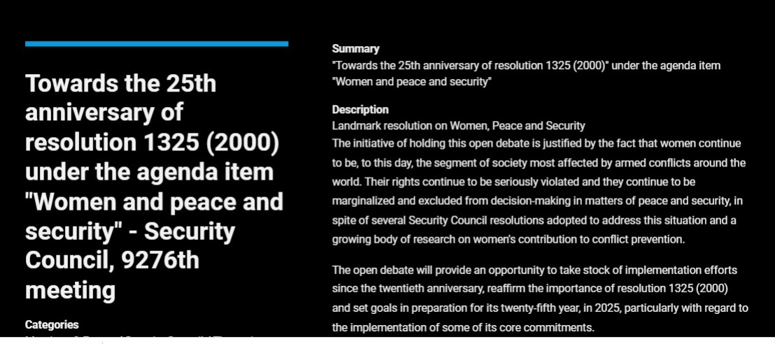 Towards the 25th anniversary of resolution 1325 (2000) under the agenda item “Women and peace and security” – Security Council, 9276th meeting