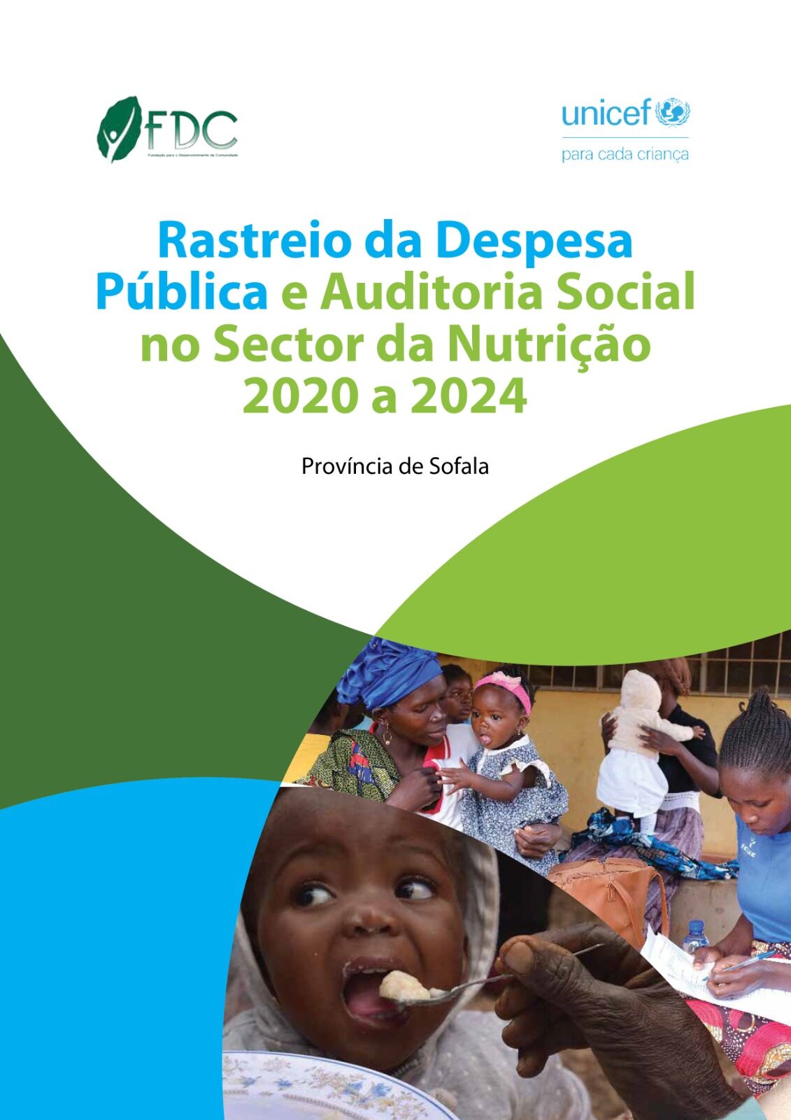 Rastreio da Despesa Pública e Auditoria Social no Sector da Nutrição- Sofala